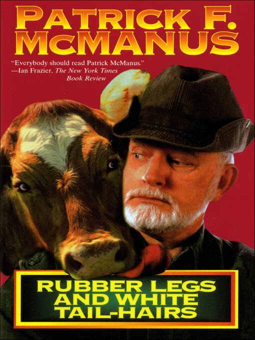 Title details for Rubber Legs and White Tail-Hairs by Patrick F. McManus - Available